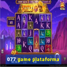 077 game plataforma